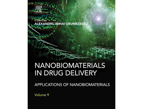 Livro Nanobiomaterials in Drug Delivery de Alexandru Grumezescu (Inglês - Capa Dura)