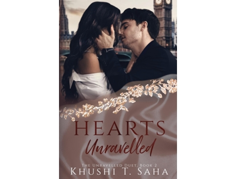 Livro Hearts Unravelled, the Unravelled Duet Book 2 de Saha, Khushi et al. (Inglês)