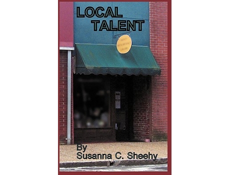 Livro Local Talent de Susanna C Sheehy (Inglês)