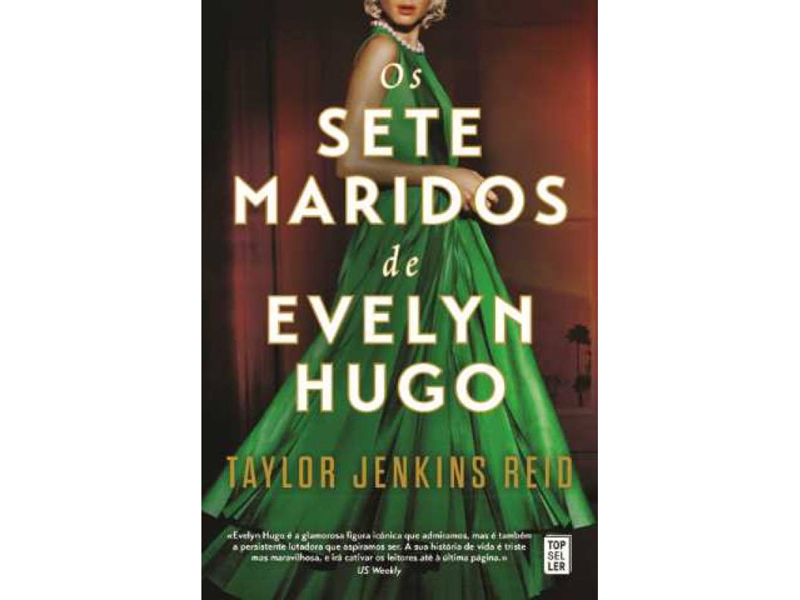 Livro Os Sete Maridos de Evelyn Hugo de Taylor Jenkins Reid&amp;Nbsp e (Português)