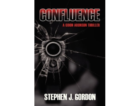 Livro Confluence A Gidon Aronson Thriller de Stephen J Gordon (Inglês)