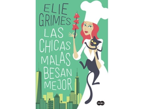 Livro Las Chicas Malas Besan Mejor