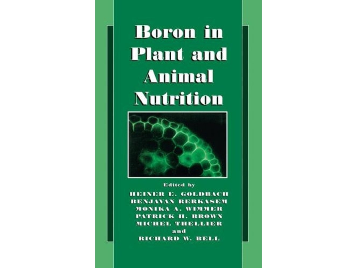 Livro Boron in Plant and Animal Nutrition de Heiner E Goldbach, Benjavan Rerkasem et al. (Inglês - Capa Dura)