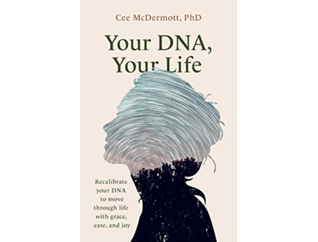 Livro Your DNA Your Life de Cee Mcdermott (Inglês)