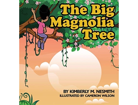 Livro Big Magnolia de Kimberly M Nesmith (Inglês)