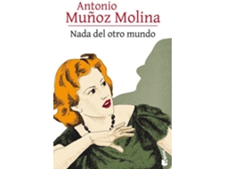 Livro Nada Del Otro Mundo de Antonio Muñoz Molina (Espanhol)