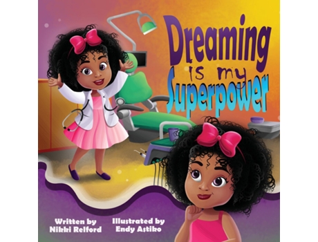 Livro Dreaming Is My Superpower De Nikki Relford (inglês)
