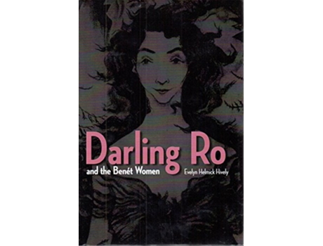 Livro Darling Ro and the Benet Women de Evelyn Helmick Hively (Inglês - Capa Dura)