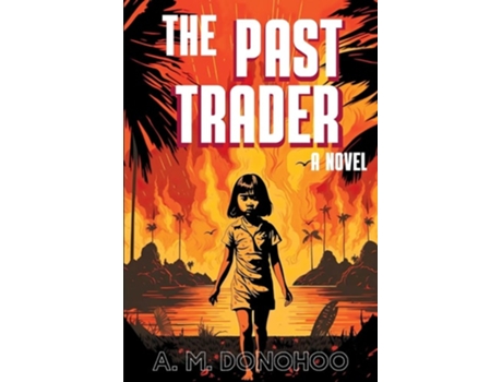 Livro The Past Trader de AM Donohoo (Inglês)