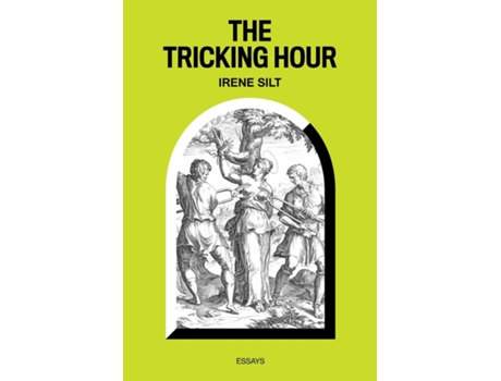 Livro Tricking Hour de Irene Silt (Inglês)