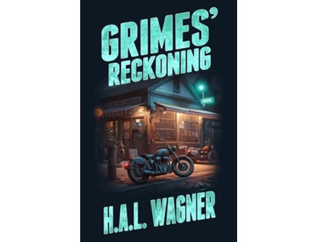Livro Grimes Reckoning de H a L Wagner (Inglês)