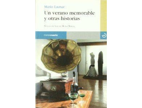 Livro Un Verano Memorable Y Otras Historias de Mario Lacruz (Espanhol)