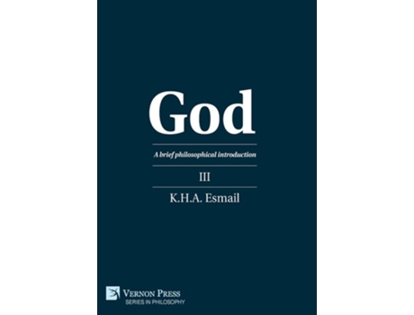 Livro God A Brief Philosophical Introduction Iii De K H A Esmail (inglês - Capa Dura)