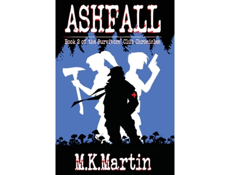 Livro Ashfall Book 2 of the Survivors Club Chronicles de MK Martin (Inglês)