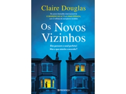 Livro os Novos Vizinhos de Claire Douglas (português)