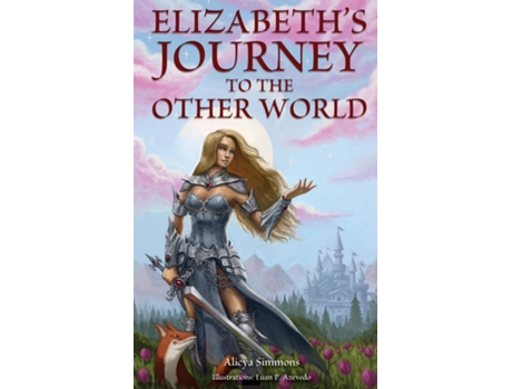 Livro Elizabeths Journey to the Other World de Alicya Simmons (Inglês)
