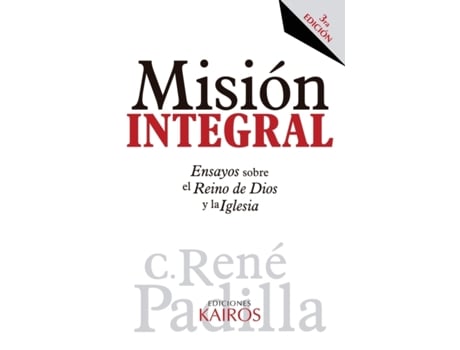 Livro mision integral de rene padilla (espanhol)
