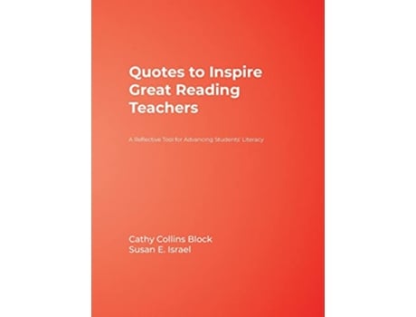 Livro Quotes to Inspire Great Reading Teachers de Cathy Collins Block e Susan E Israel (Inglês - Capa Dura)