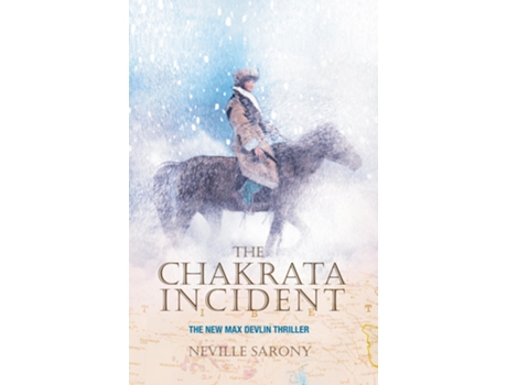 Livro Chakrata Incident de Neville Sarony (Inglês)