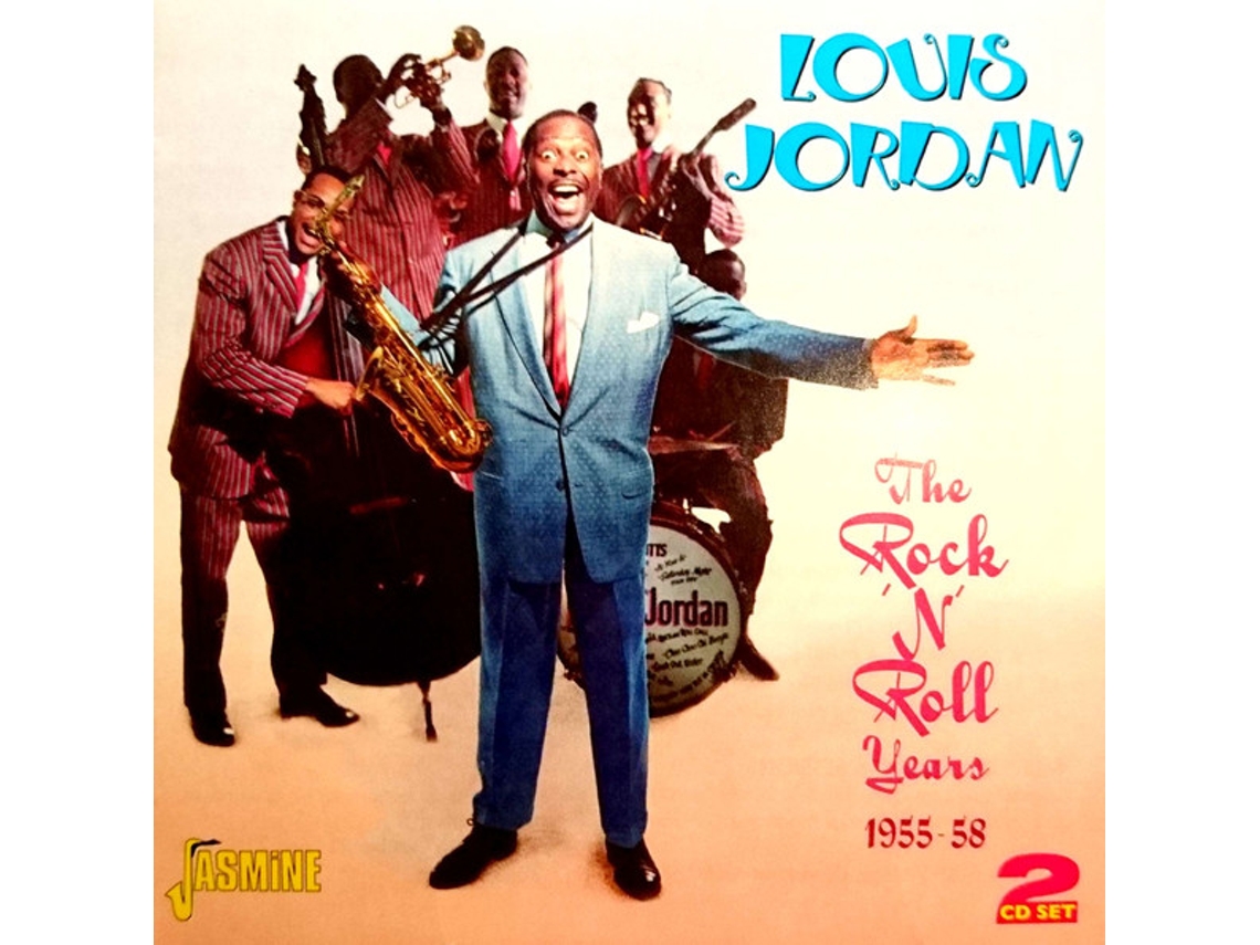 CD Louis Jordan - The Rock 'N' Roll Years 1955 - 58