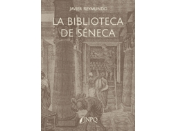 Livro La Biblioteca De Séneca de Reymundo e Javier