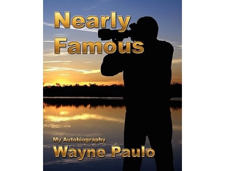 Livro Nearly Famous de Wayne Paulo (Inglês)