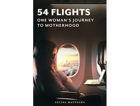Livro 54 Flights de Celina Mattocks (Inglês)