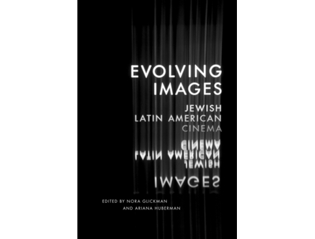 Livro evolving images de edited by nora glickman , edited by ariana huberman (inglês)