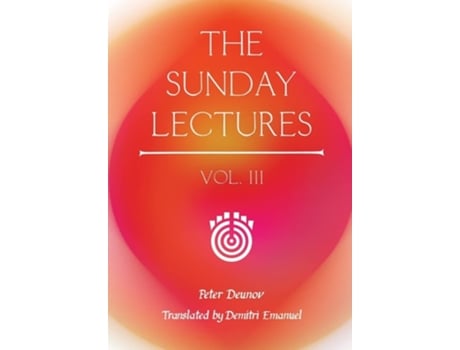 Livro The Sunday Lectures, Vol.iii De Peter Deunov (inglês - Capa Dura)