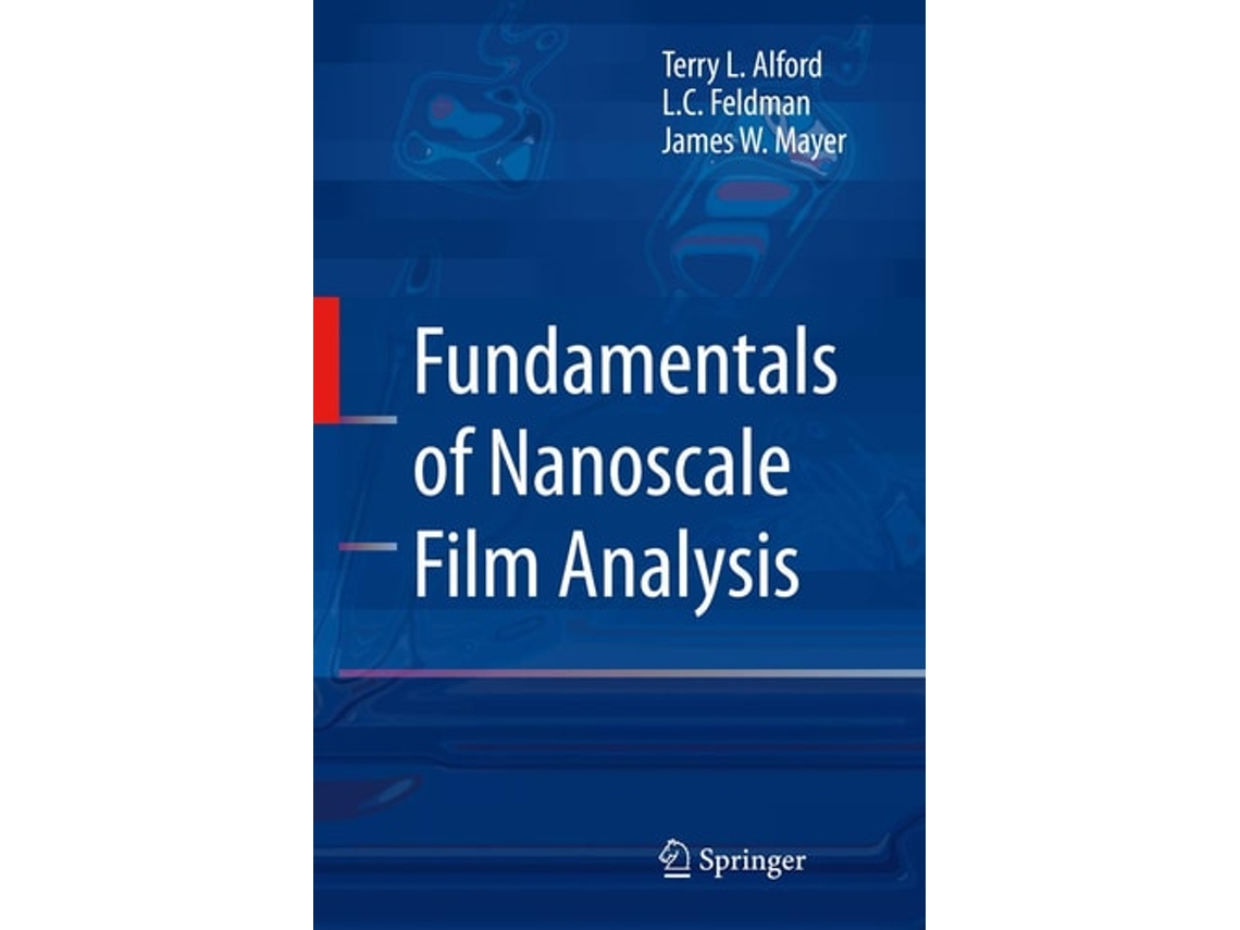 Livro Fundamentals of  Nanoscale Film Analysis de Terry L. Alford ( Inglês )