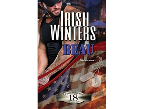 Livro Beau In the Company of Snipers de Irish Winters (Inglês)