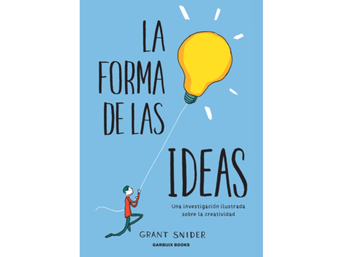 Livro La Forma De Las Ideas de Snider e Grant