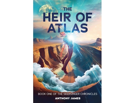 Livro The Heir of Atlas Book One of the Seersinger Chronicles de Anthony James (Inglês)