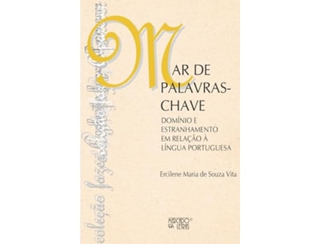 Livro Mar De Palavras-chaves Dominío E Estranhamento Em Relação À Língua Portuguesa De Diversos (português Do Brasil)