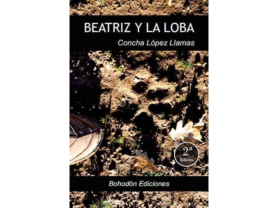 Livro Beatriz Y La Loba de Concha López Llamas (Português)