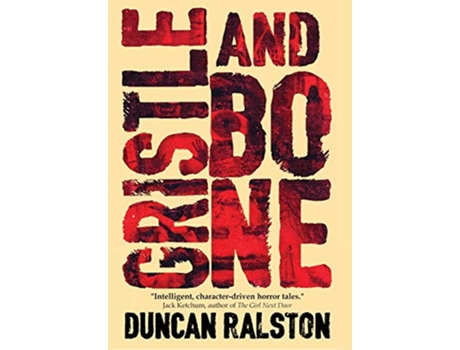Livro Gristle and Bone de Duncan Ralston (Inglês - Capa Dura)