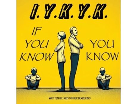 Livro If You Know, You Know de Kristopher Bekkering (Inglês)