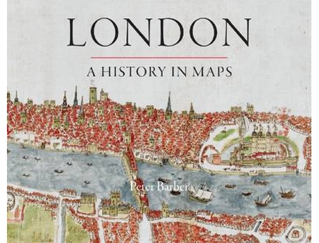 Livro london: a history in maps de peter barber (inglês)