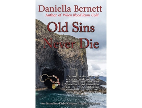 Livro Old Sins Never Die An Emmeline Kirby Amp Gregory Longdon Mystery De Daniella Bernett (inglês)