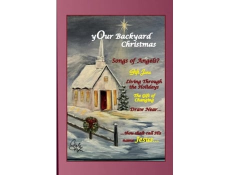 Livro Your Backyard Christmas De Shelah Sandefur (inglês)