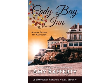 Livro Cody Bay Inn Autumn Shades Of Nantucket De Amy Rafferty (inglês)