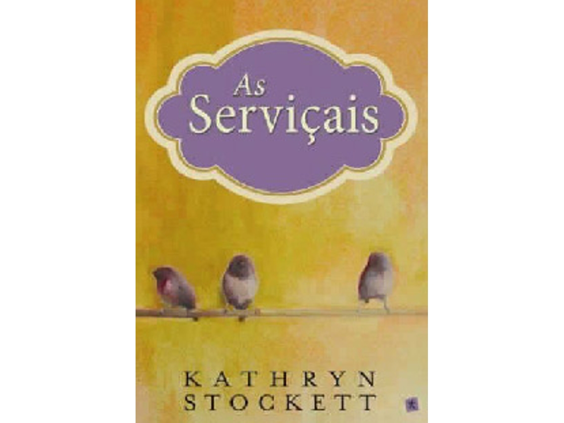 Livro As Serviçais de Kathryn Stockett (Português)