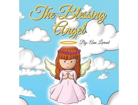 Livro The Blessing Angel de Ann Larual (Inglês)