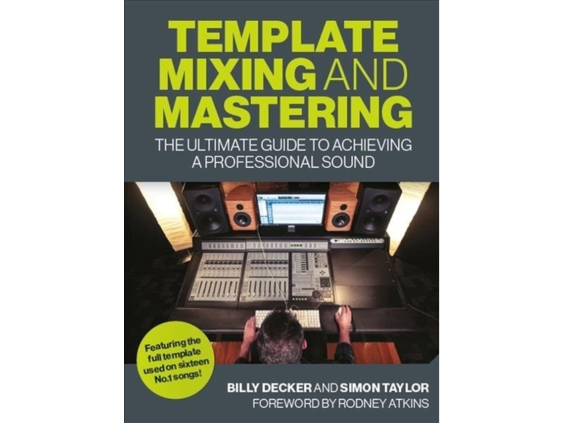 Livro Template Mixing and Mastering de Billy Decker e Simon Taylor (Inglês)