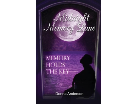 Livro Midnight Memory Lane Memory Holds the Key de Donna Anderson (Inglês)