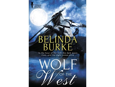 Livro Wolf of the West de Belinda Burke (Inglês)