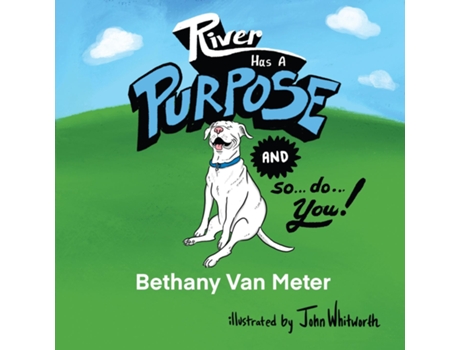 Livro River has a Purpose and so do You! de Bethany Van Meter (Inglês)