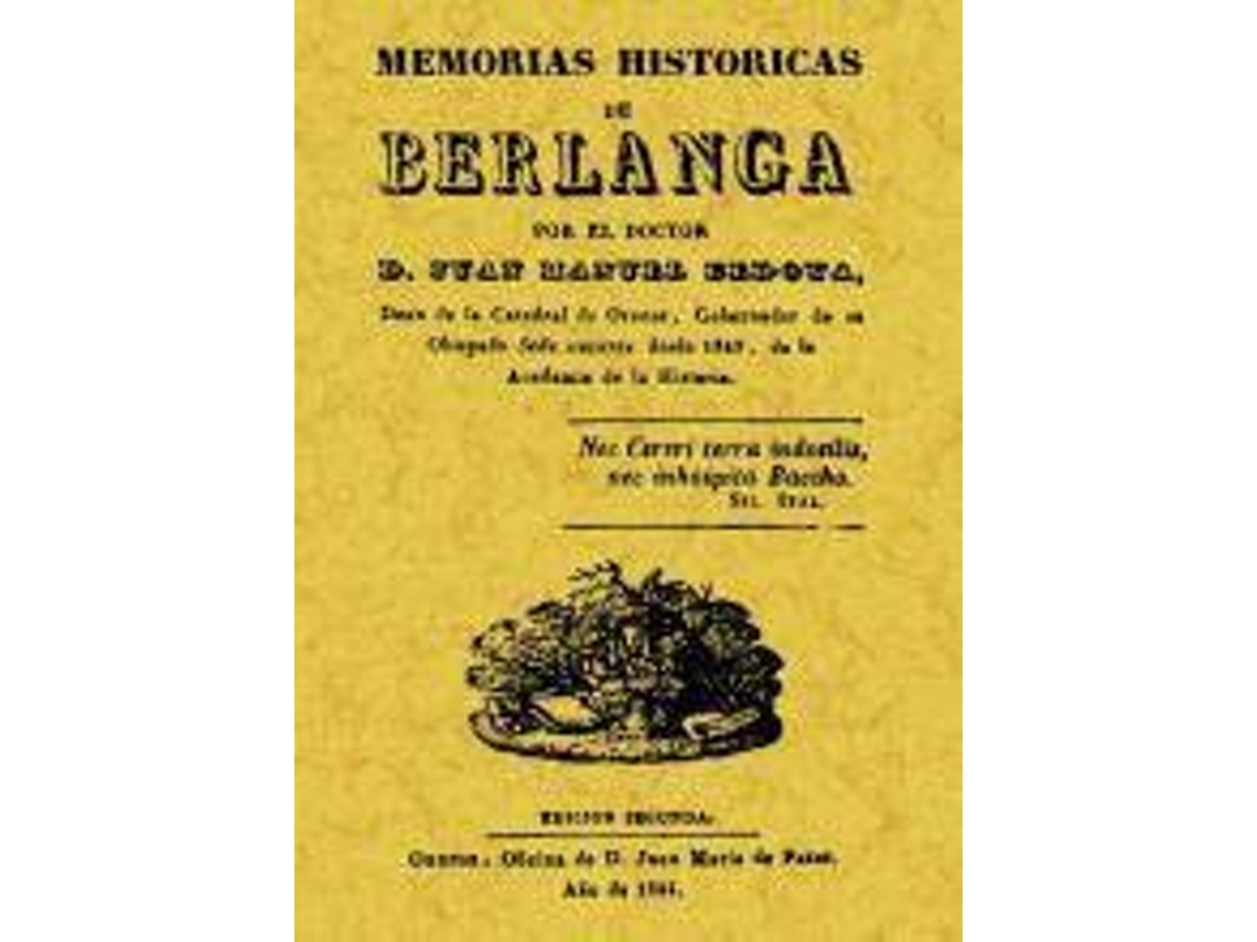 Livro Memorias Históricas De Berlanga de Juan Manuel Bedoya (Espanhol)