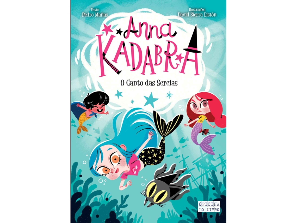 Anna Kadabra N.º 10 - O Canto Das Sereias De Pedro Mañas