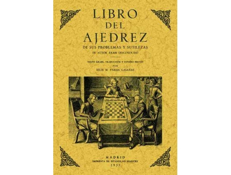 Livro Libro Del Ajedrez : De Sus Problemas Y Sutilezas de Autor Árabe Desconocido (Espanhol)